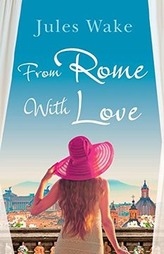 portada From Rome with Love: Escape the winter blues with the perfect feel-good romance! (en Inglés)