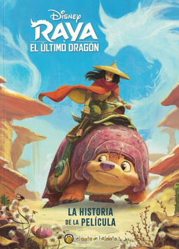 portada Raya: El Ultimo Dragon. La Historia de la Pelicula (in Spanish)