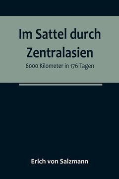 portada Im Sattel durch Zentralasien: 6000 Kilometer in 176 Tagen (in German)