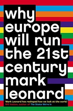 portada Why Europe Will run the 21St Century (en Inglés)