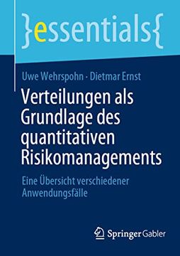 portada Verteilungen als Grundlage des Quantitativen Risikomanagements: Eine Übersicht Verschiedener Anwendungsfälle (in German)
