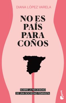 portada No es País Para Coños: Sobre la Necesidad de una Sociedad Feminista (in Spanish)