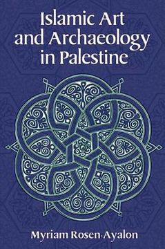 portada islamic art and archaeology of palestine (en Inglés)