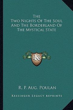 portada the two nights of the soul and the borderland of the mystical state (in English)