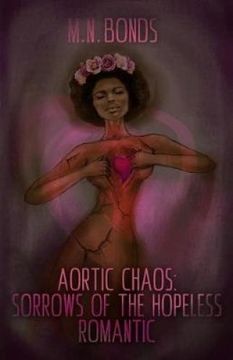portada Aortic Chaos: Sorrows of the Hopeless Romantic (en Inglés)