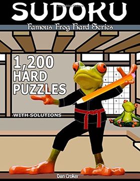 portada Famous Frog Sudoku 1,200 Hard Puzzles With Solutions: A Hard Series Book (Famous Frog Hard Series) (Volume 7)