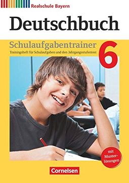 portada Deutschbuch - Realschule Bayern - Neubearbeitung: 6. Jahrgangsstufe - Schulaufgabentrainer mit Lösungen (en Alemán)