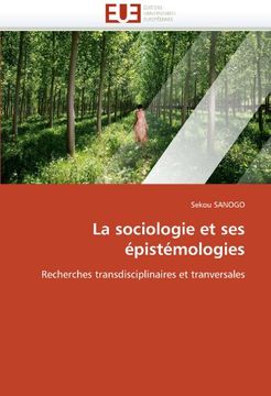 portada La Sociologie Et Ses Epistemologies