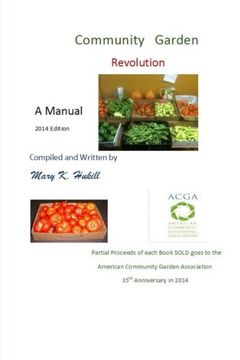 portada Community Garden Revolution: A Manual (Black and White Edition)