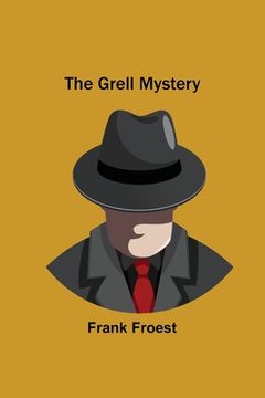 portada The Grell Mystery (in English)
