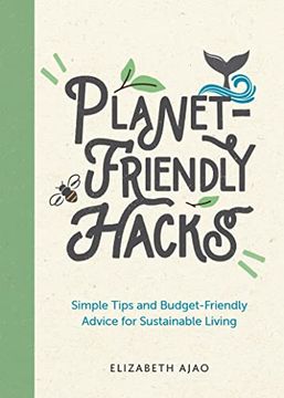 portada Planet-Friendly Hacks: Simple Tips and Budget-Friendly Advice for Sustainable Living