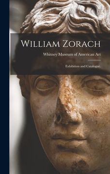 portada William Zorach: Exhibition and Catalogue.