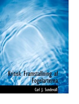 portada Kritisk Framstallning af Fogelarterna (Swedish Edition)