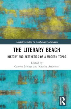 portada The Literary Beach: History and Aesthetics of a Modern Topos (Routledge Studies in Comparative Literature) (in English)