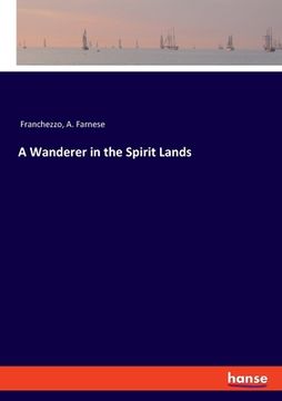 portada A Wanderer in the Spirit Lands