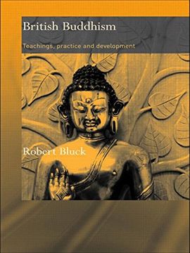 portada British Buddhism: Teachings, Practice and Development (Routledge Critical Studies in Buddhism) (en Inglés)