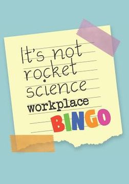 portada Workplace Bingo: It's Not Rocket Science (en Inglés)