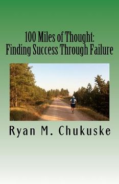 portada 100 miles of thought: finding success through failure (en Inglés)
