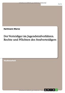 portada Der Verteidiger im Jugendstrafverfahren. Rechte und Pflichten des Strafverteidigers (German Edition)