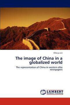 portada the image of china in a globalized world (en Inglés)