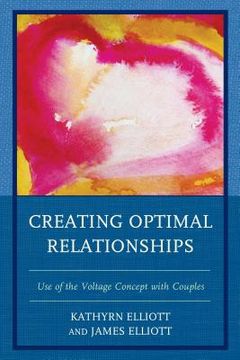 portada Creating Optimal Relationships: Use of the Voltage Concept with Couples (in English)