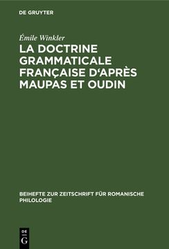 portada La Doctrine Grammaticale Française d\ Après Maupas et Oudin (in French)