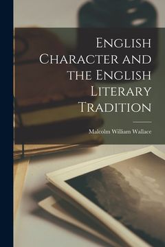 portada English Character and the English Literary Tradition (en Inglés)