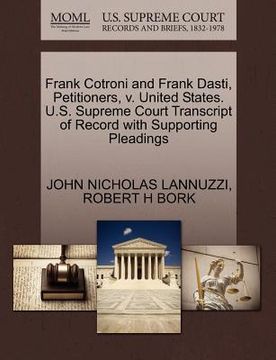 portada frank cotroni and frank dasti, petitioners, v. united states. u.s. supreme court transcript of record with supporting pleadings