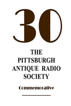portada The Pittsburgh Antique Radio Society at 30 (in English)