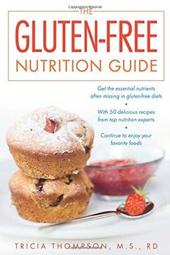 portada The Gluten-Free Nutrition Guide (en Inglés)