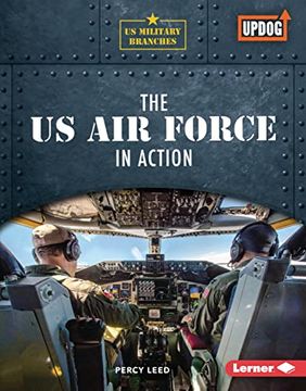 portada The us air Force in Action (us Military Branches (Updog Books ™)) (en Inglés)