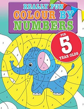 portada Really fun Colour by Numbers for 5 Year Olds: A fun & Educational Colour-By-Numbers Activity Book for Five Year old Children 