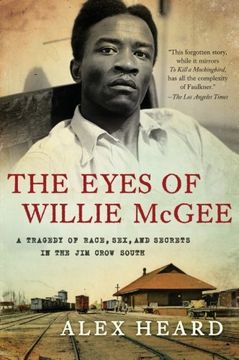 portada The Eyes of Willie Mcgee: A Tragedy of Race, Sex, and Secrets in the jim Crow South 