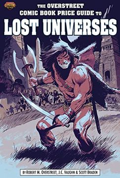 portada Overstreet Guide to Lost Universes hc cvr a Ironjaw (in English)