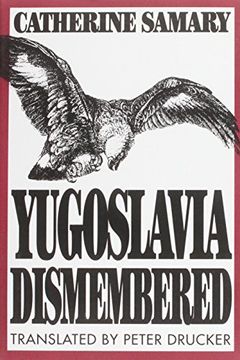portada Yugoslavia Dismembered (en Inglés)