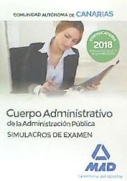 portada Cuerpo Administrativo de la Administración Pública de la Comunidad Autónoma de Canarias. Simulacros de Examen