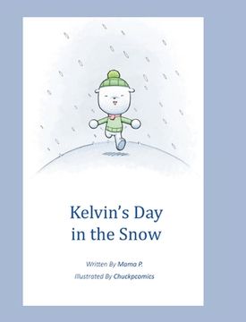 portada Kelvin's Day in the Snow (en Inglés)