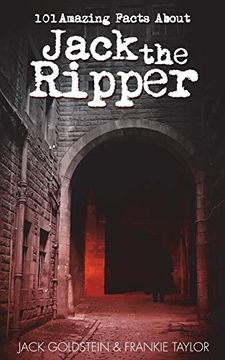 portada 101 Amazing Facts About Jack the Ripper (en Inglés)