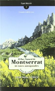 portada El Parc Natural de Montserrat: 10 rutes autoguiades (Altres) (en Catalá)