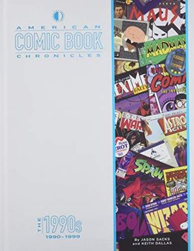 portada American Comic Book Chronicles: The 1990S (en Inglés)