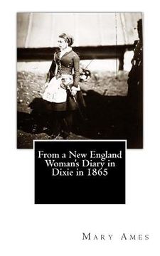 portada From a New England Woman's Diary in Dixie in 1865 (en Inglés)