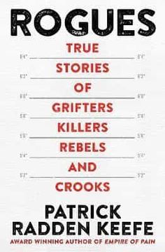 portada Rogues: True Stories of Grifters, Killers, Rebels and Crooks
