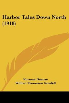portada harbor tales down north (1918) (in English)