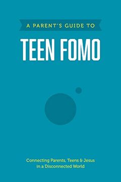 portada A Parent’S Guide to Teen Fomo (Axis) 