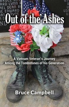 portada Out of the Ashes: A Vietnam Vet's Journey Among theTombstones of His Generation (en Inglés)