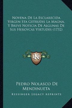 portada Novena de la Esclarecida Virgen sta Getrudis la Magna, y Breve Noticia de Algunas de sus Heroycas Virtudes (1732)