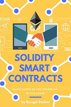 portada Solidity Smart Contracts: Build Dapps in Ethereum Blockchain 