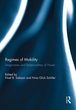 portada Regimes of Mobility: Imaginaries and Relationalities of Power (en Inglés)