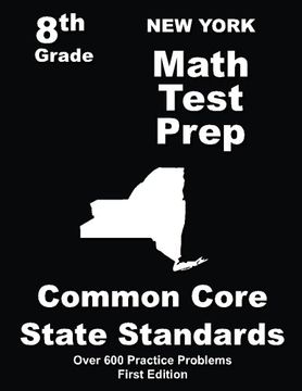 portada New York 8th Grade Math Test Prep: Common Core Learning Standards