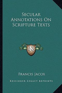 portada secular annotations on scripture texts (en Inglés)